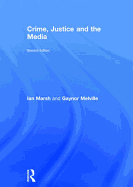 Crime, Justice and the Media