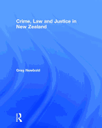 Crime, Law and Justice in New Zealand