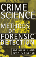 Crime Science: Methods of Forensic Detection