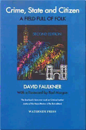 Crime, State and Citizen: A Field Full of Folk (Second Edition)