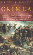 Crimea: The Great Crimean War 1854-1856