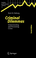 Criminal Dilemmas: Understanding and Preventing Crime