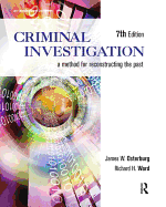 Criminal Investigation: A Method for Reconstructing the Past