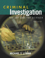 Criminal Investigation: The Art and the Science