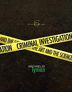 Criminal Investigation: The Art and the Science