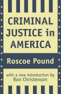 Criminal Justice in America
