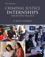 Criminal Justice Internships: Theory Into Practice