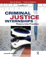 Criminal Justice Internships: Theory Into Practice