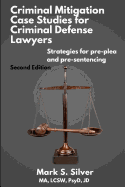 Criminal Mitigation Case Studies