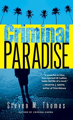 Criminal Paradise - Thomas, Steven M