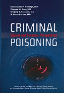 Criminal Poisoning: Clinical and Forensic Perspectives: .