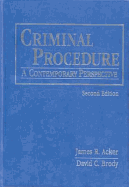 Criminal Procedure: A Contemporary Perspective