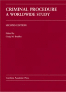 Criminal Procedure: A Worldwide Study - Bradley, Craig M (Editor)