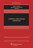 Criminal Procedure: Adjudication and Right to Counsel