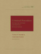 Criminal Procedure: An Analysis of Cases and Concepts