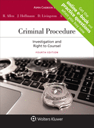 Criminal Procedure: Investigation and the Right to Counsel