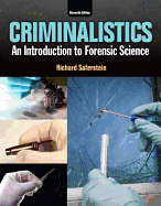 Criminalistics: An Introduction to Forensic Science