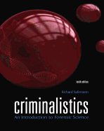 Criminalistics: An Introduction to Forensic Science