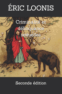Criminalit? et d?linquance sexuelles: Seconde ?dition