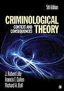 Criminological Theory: Context and Consequences