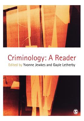 Criminology: A Reader - Jewkes, Yvonne (Editor), and Letherby, Gayle (Editor)