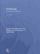Criminology: A Sociological Introduction, 2nd Edn.