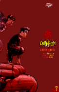 Crimson: Earth Angel - Tome 3