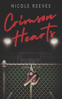 Crimson Hearts - Reeves, Nicole