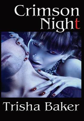 Crimson Night - Baker, Trisha