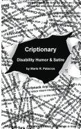 Criptionary: Disability Humor & Satire