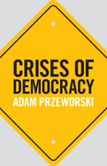 Crises of Democracy