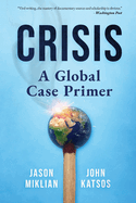 Crisis: A Global Case Primer