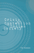 Crisis and Contention in Indian Society