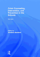 Crisis Counseling, Intervention and Prevention in the Schools