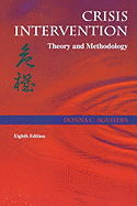 Crisis Intervention: Theory and Methodology