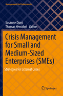 Crisis Management for Small and Medium-Sized Enterprises (SMEs): Strategies for External Crises