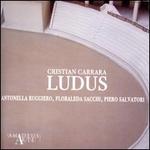 Cristian Carrara: Ludus