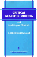 Critical Academic Writing and Multilingual Students