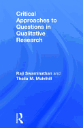 Critical Approaches to Questions in Qualitative Research