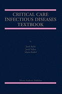 Critical Care Infectious Diseases Textbook