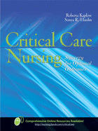 Critical Care Nursing: Synergy for Optimal Outcomes: .