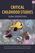 Critical Childhood Studies: Global Perspectives