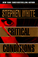 Critical Conditions: An Alan Gregory Thriller