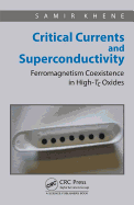 Critical Currents and Superconductivity: Ferromagnetism Coexistence in High-Tc Oxides