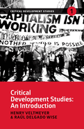 Critical Development Studies: An Introduction