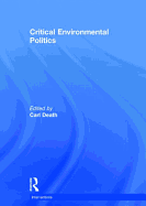 Critical Environmental Politics