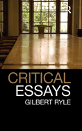 Critical Essays: Collected Papers Volume 1
