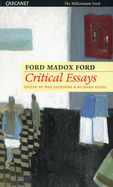 Critical Essays of Ford Madox Ford