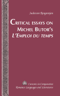 Critical Essays on Michel Butor's �L'Emploi du temps?