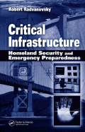 Critical Infrastructure: Homeland Security and Emergency Preparedness